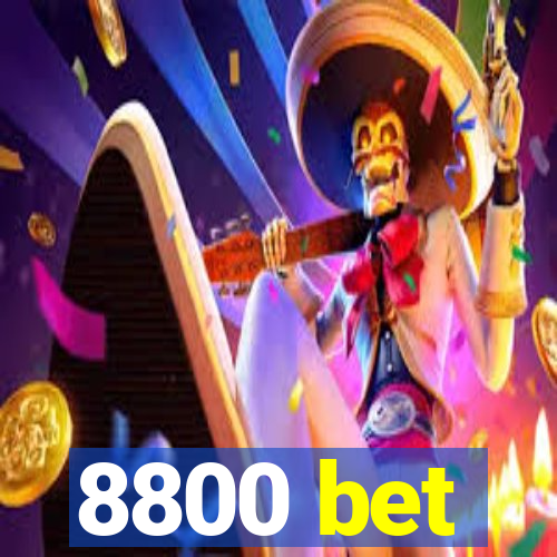 8800 bet